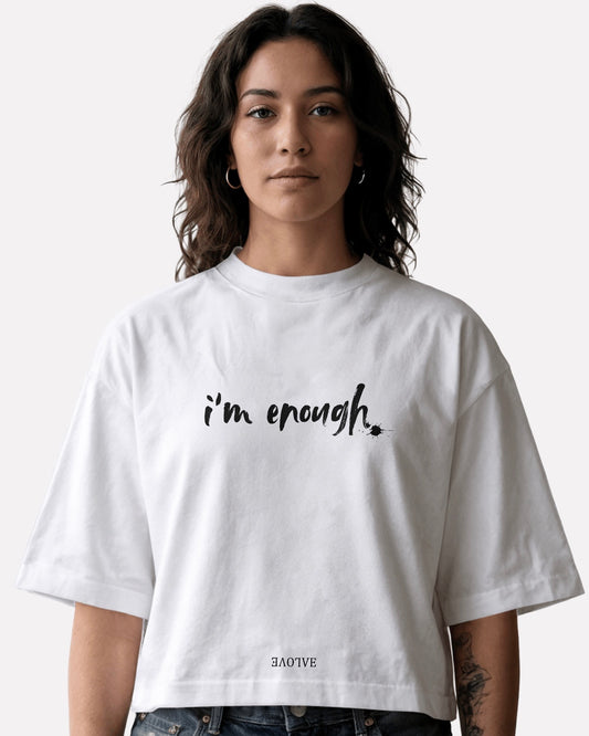 "I'm Enough" — Crop Top