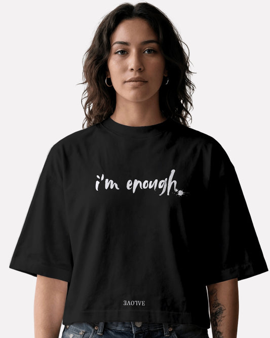 "I'm Enough" — Crop Top