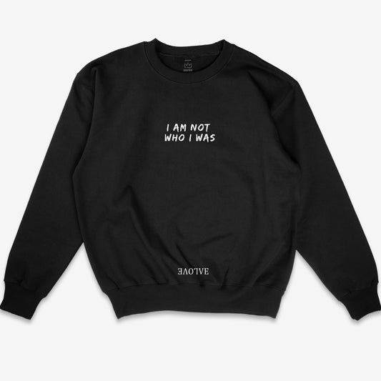 "I Am Not Who I Was" — Premium Crewneck